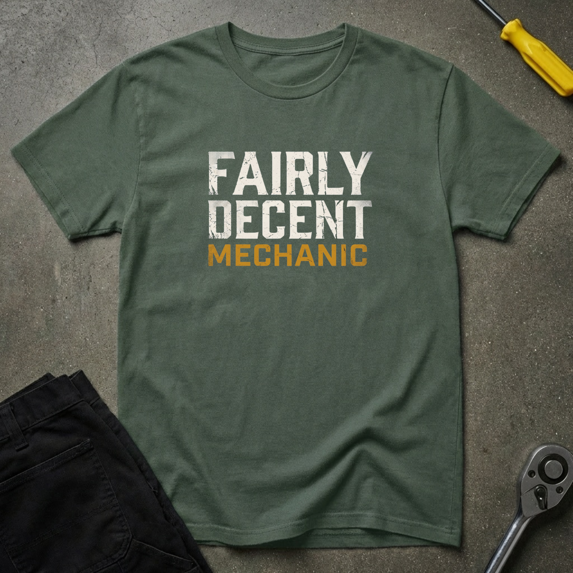 Fairly Decent Mechanic O T-Shirt