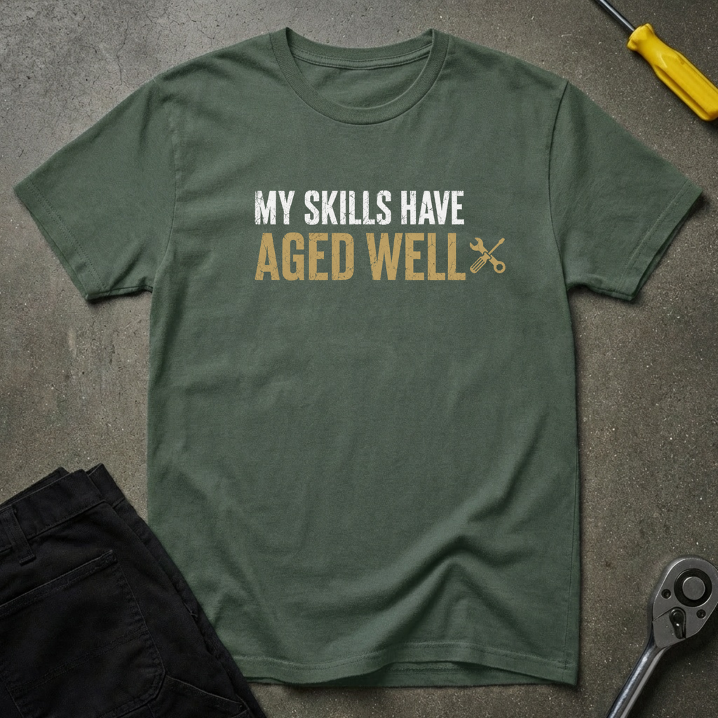 My Skills Have T-Shirt
