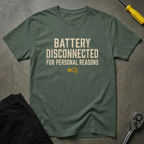 Battery Disconnected T-Shirt