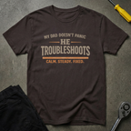 My Dad Doesn't T-Shirt