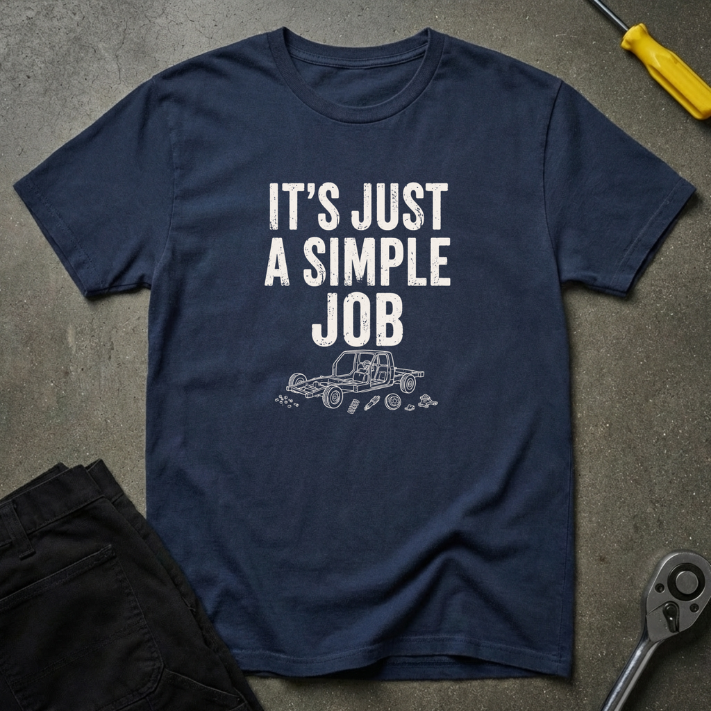 It's Just A Simple T-Shirt