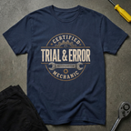 Trial & Error T-Shirt