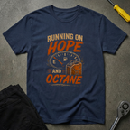 Hope And Octane T-Shirt