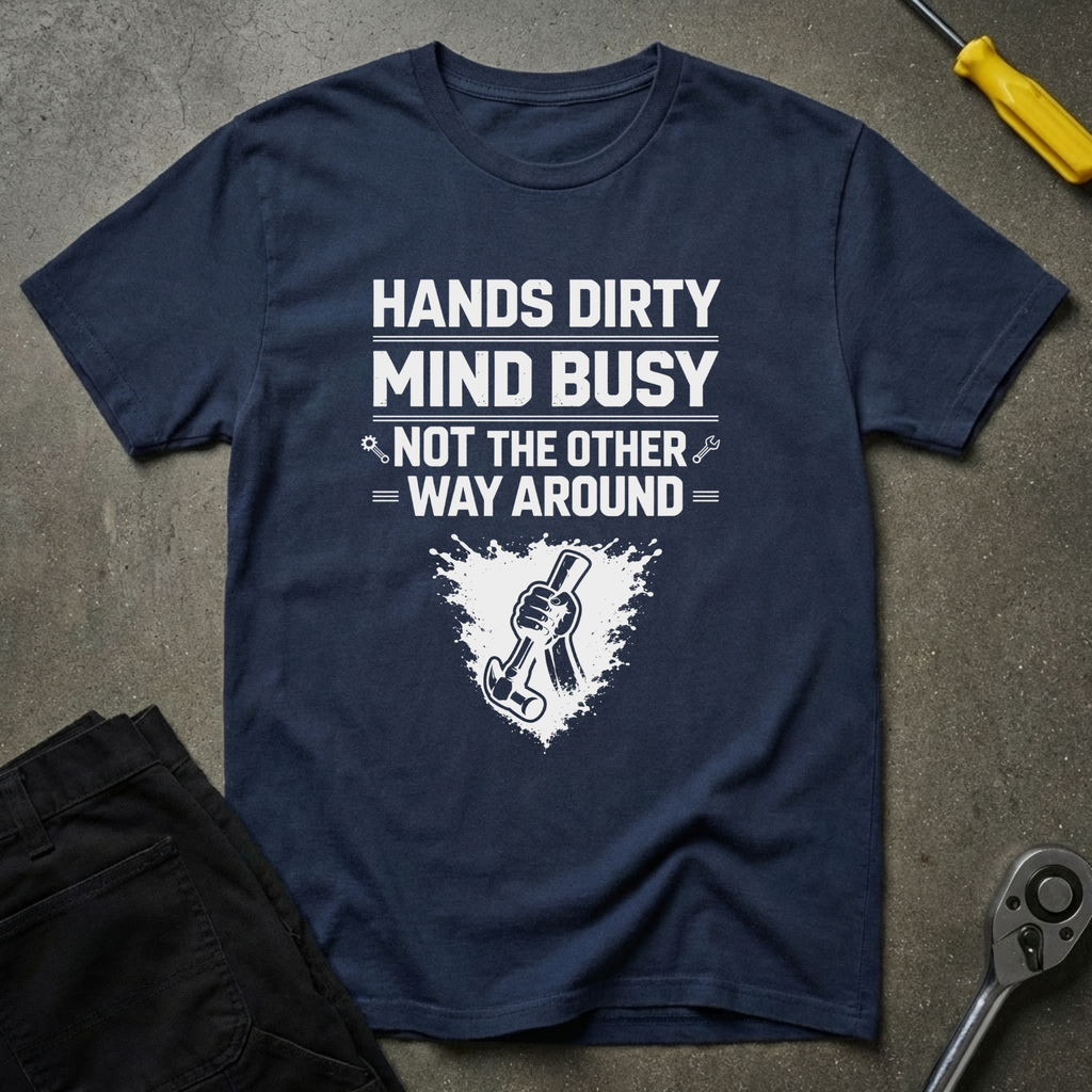 Hands Dirty T-Shirt