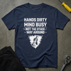 Hands Dirty T-Shirt