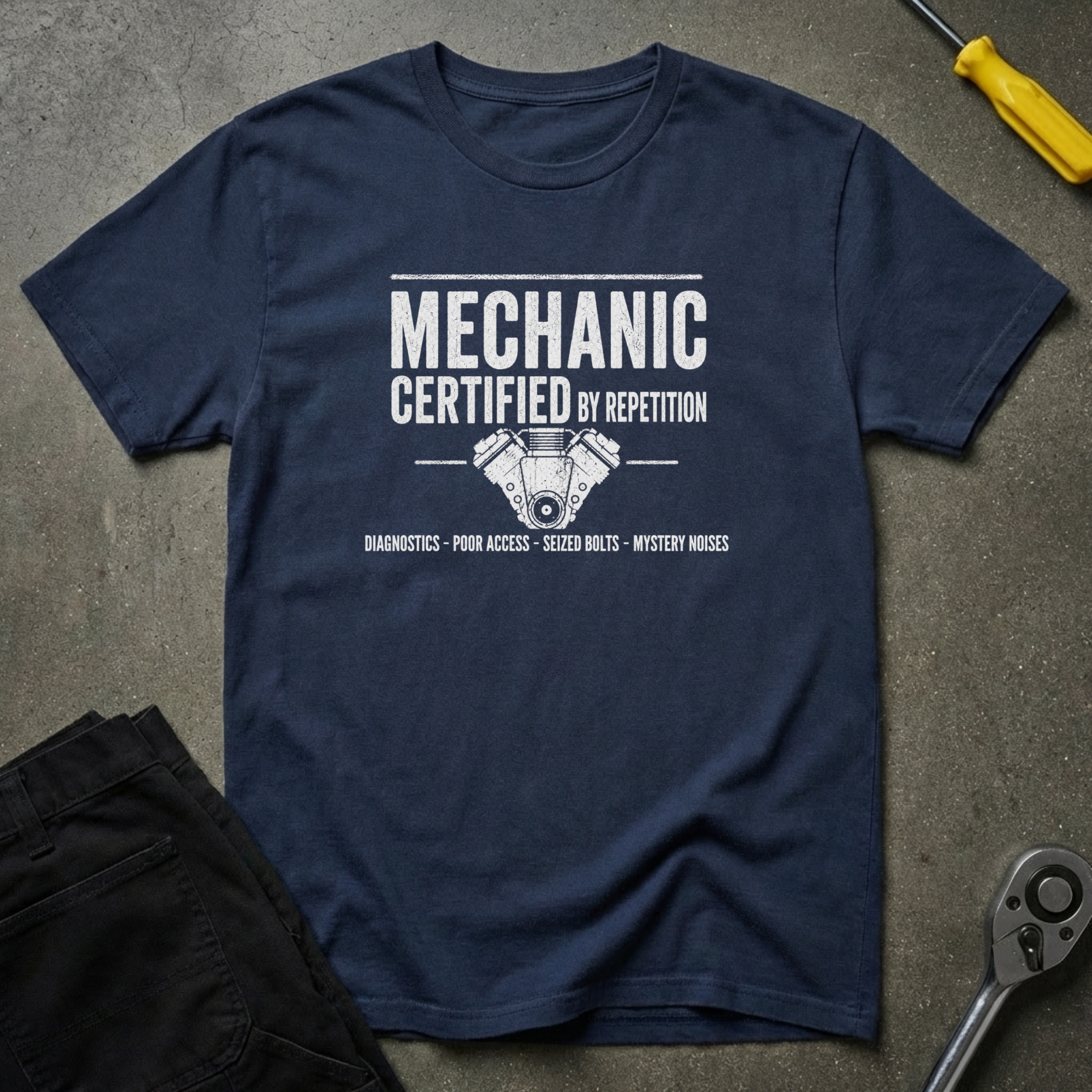 Mechanic-Certified By T-Shirt
