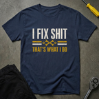 That's What I Do T-Shirt