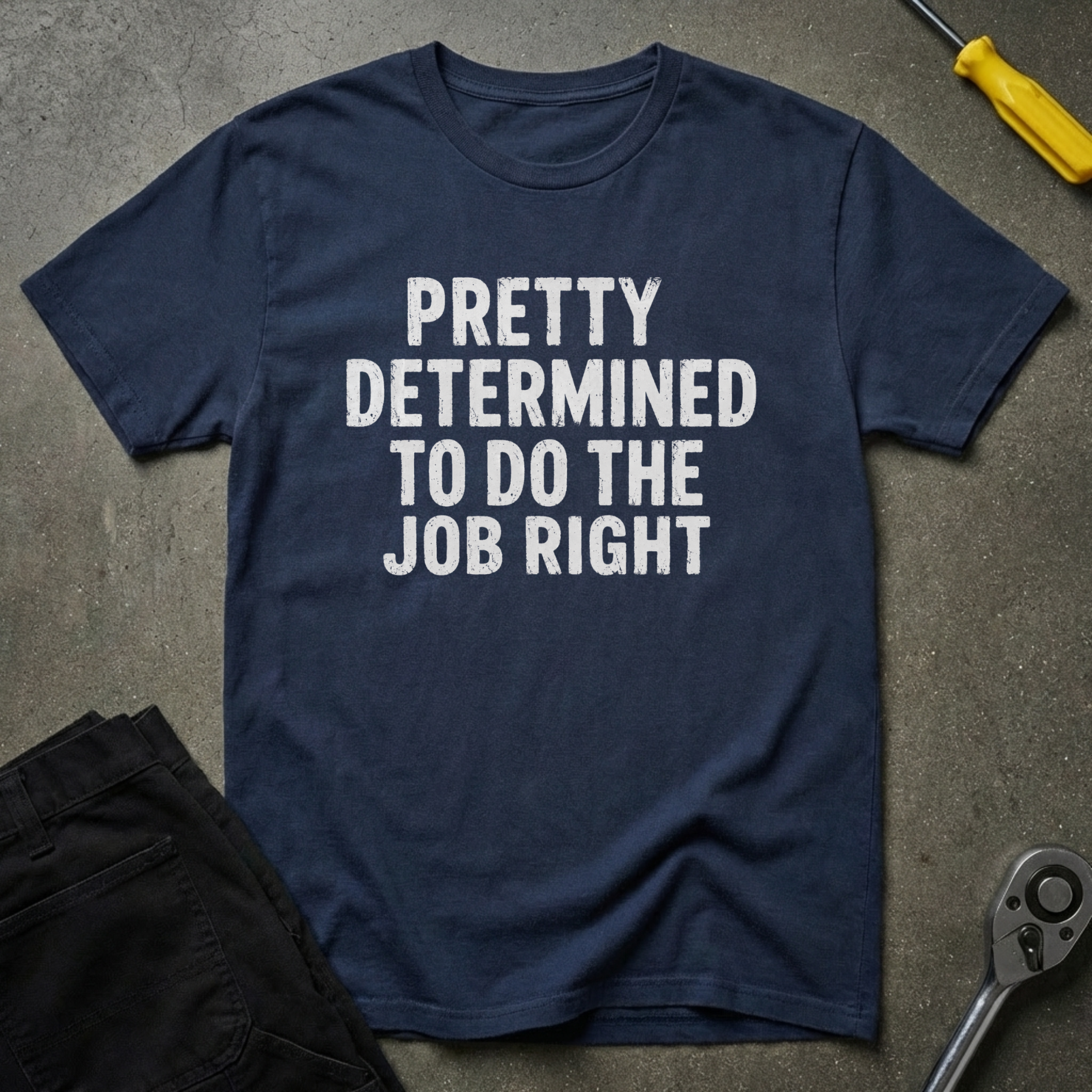 Pretty Determined T-Shirt