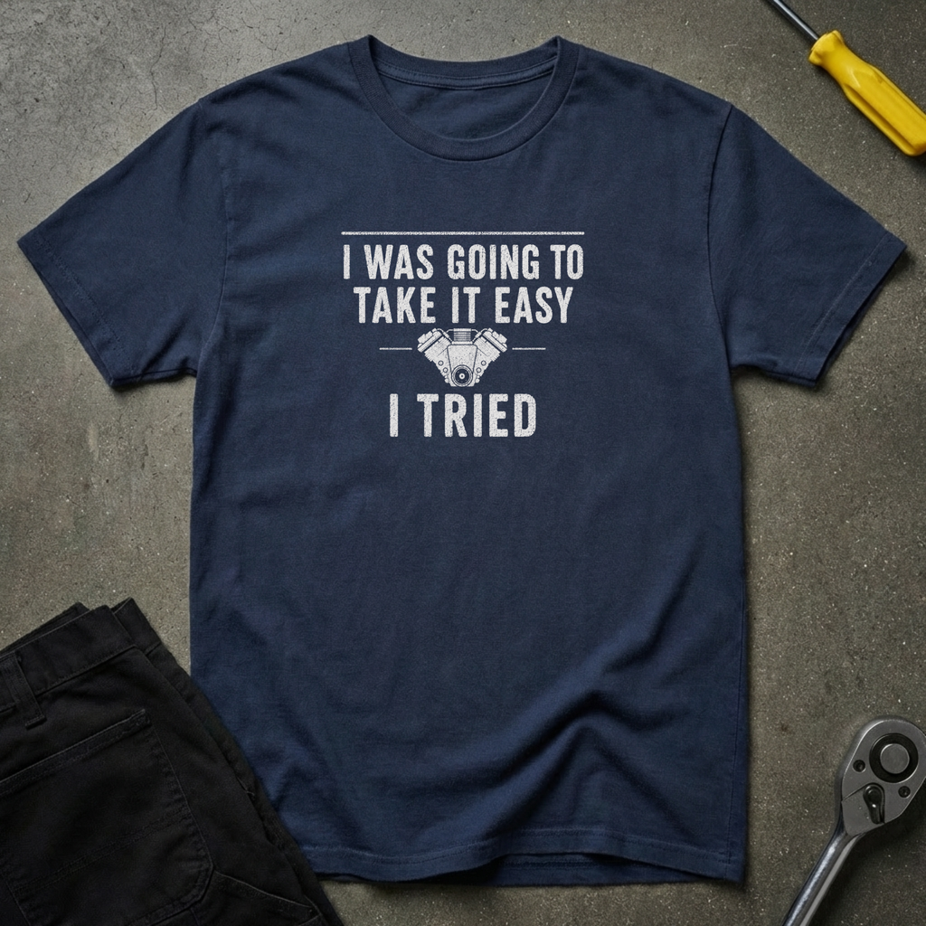 I Was Going To T-Shirt