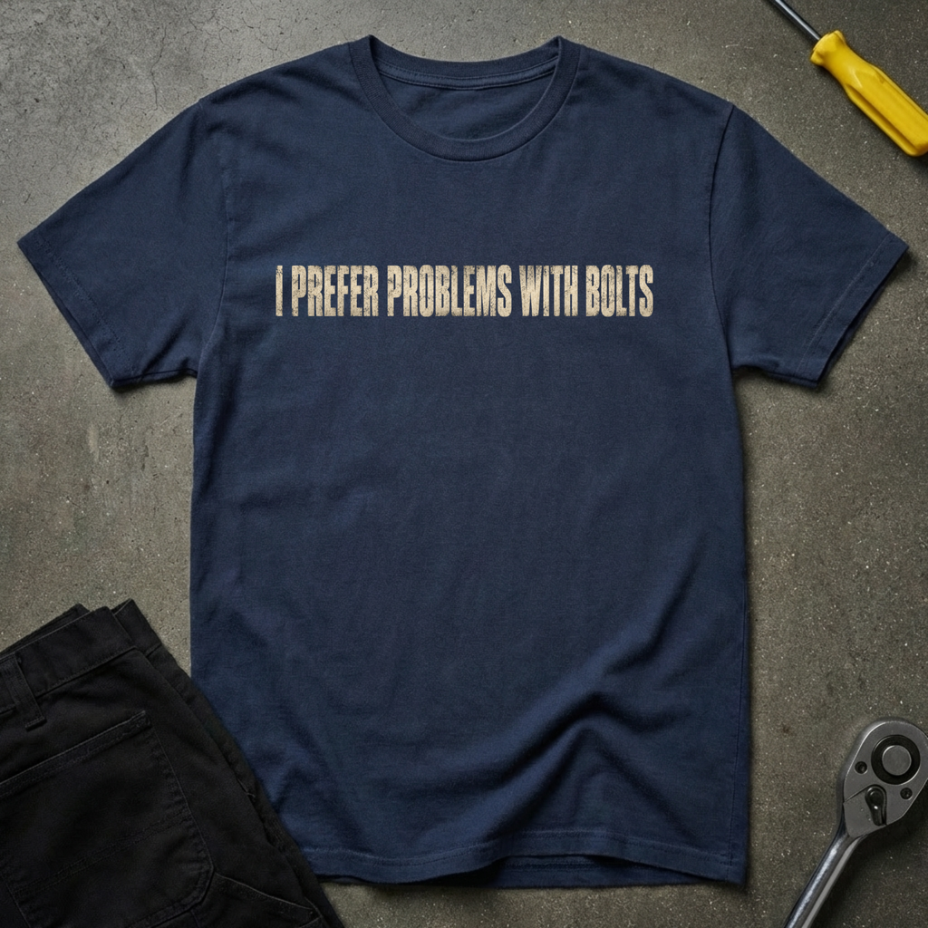 I Prefer Problems T-Shirt