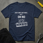 Just One Last Bolt T-Shirt
