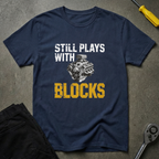 Still Plays With T-Shirt