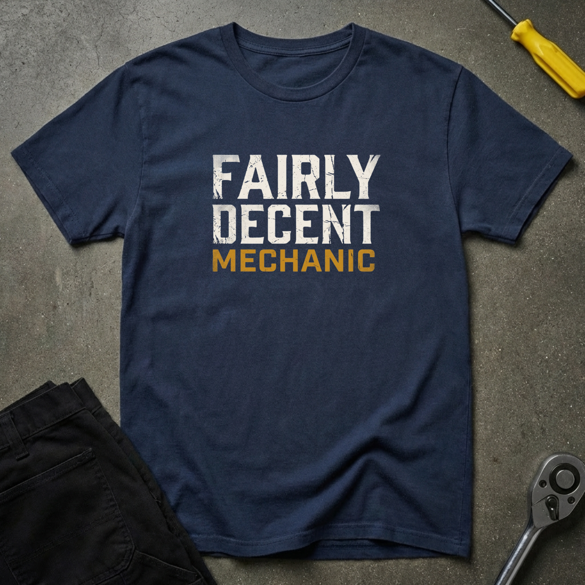 Fairly Decent Mechanic O T-Shirt
