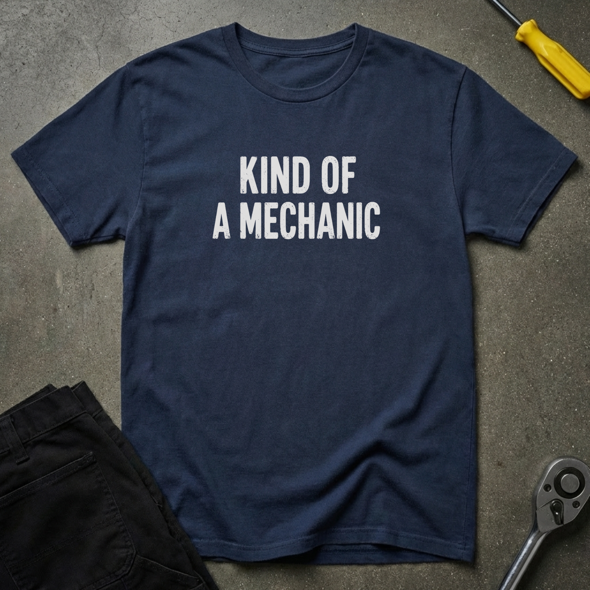 Kind Of A T-Shirt