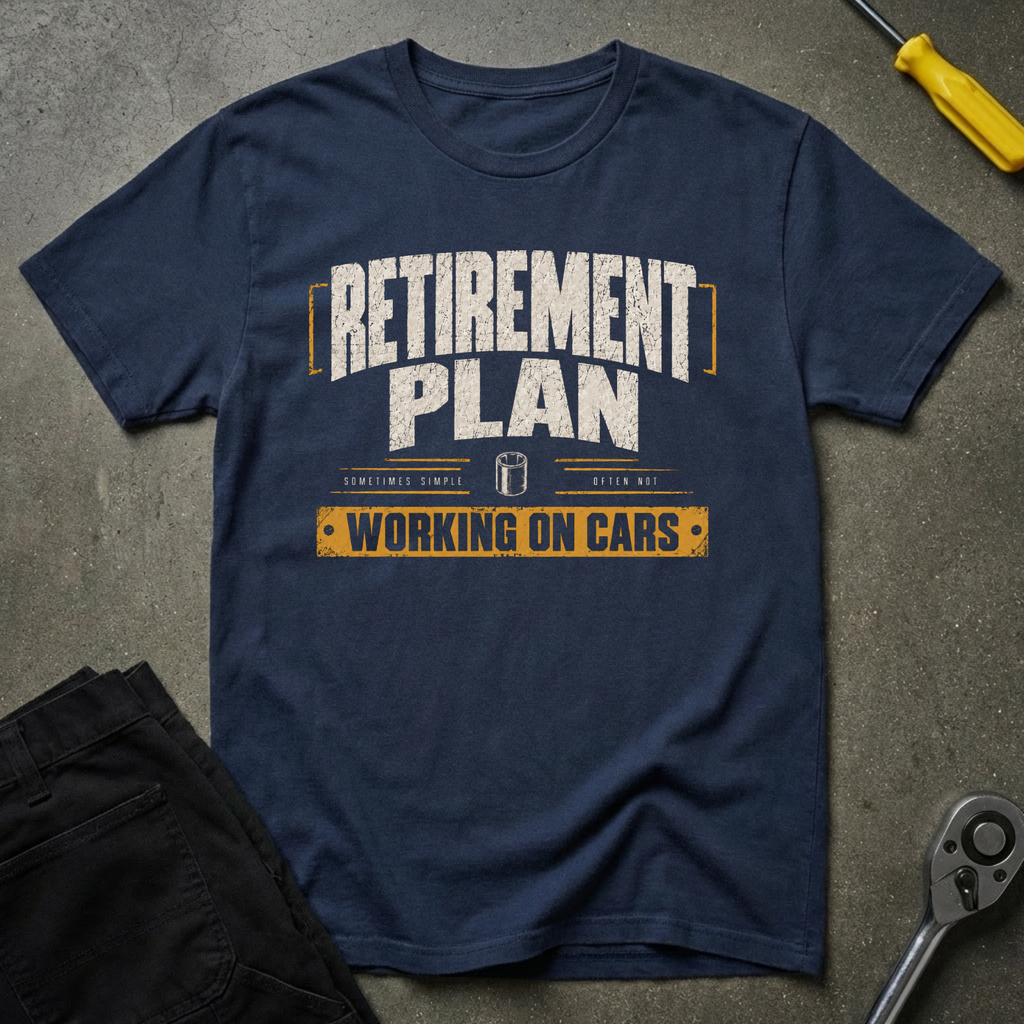 Retirement Plan T-Shirt