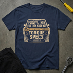 Forgive Them For T-Shirt
