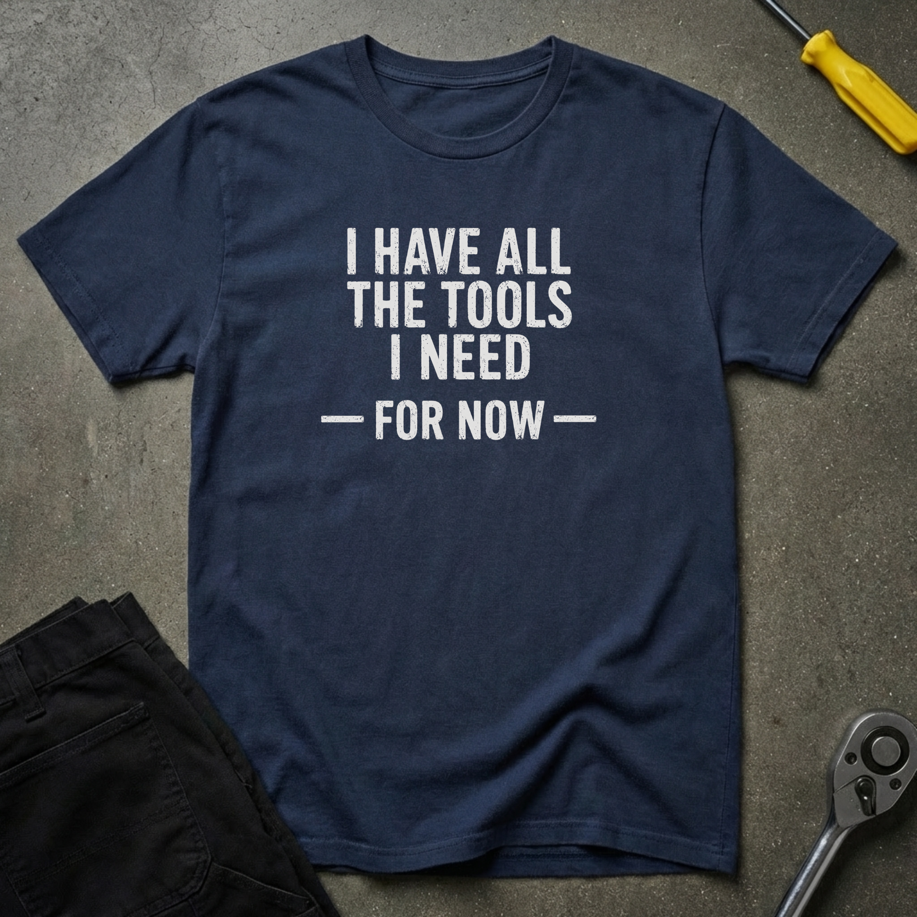 I Have All T-Shirt