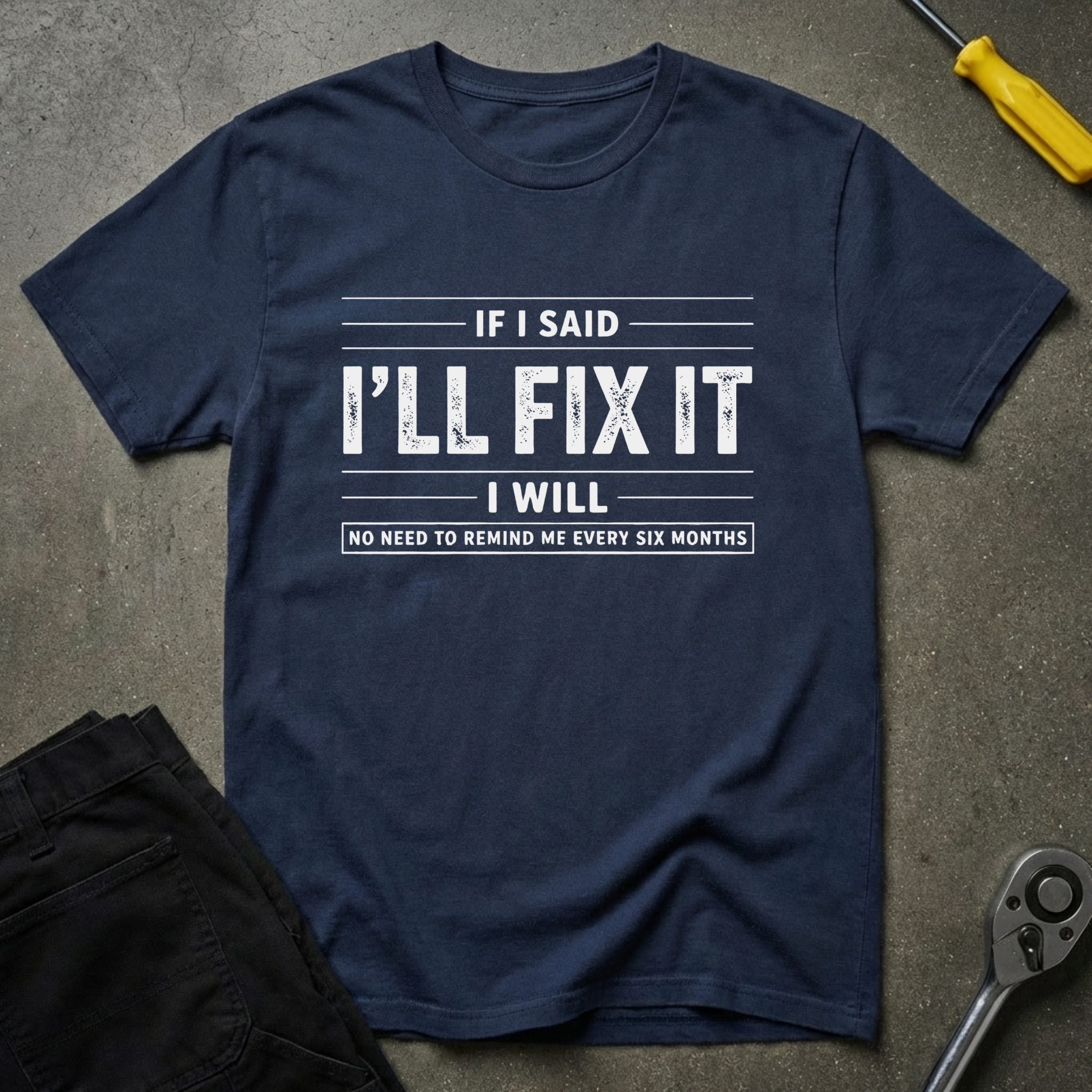 If I Said T-Shirt