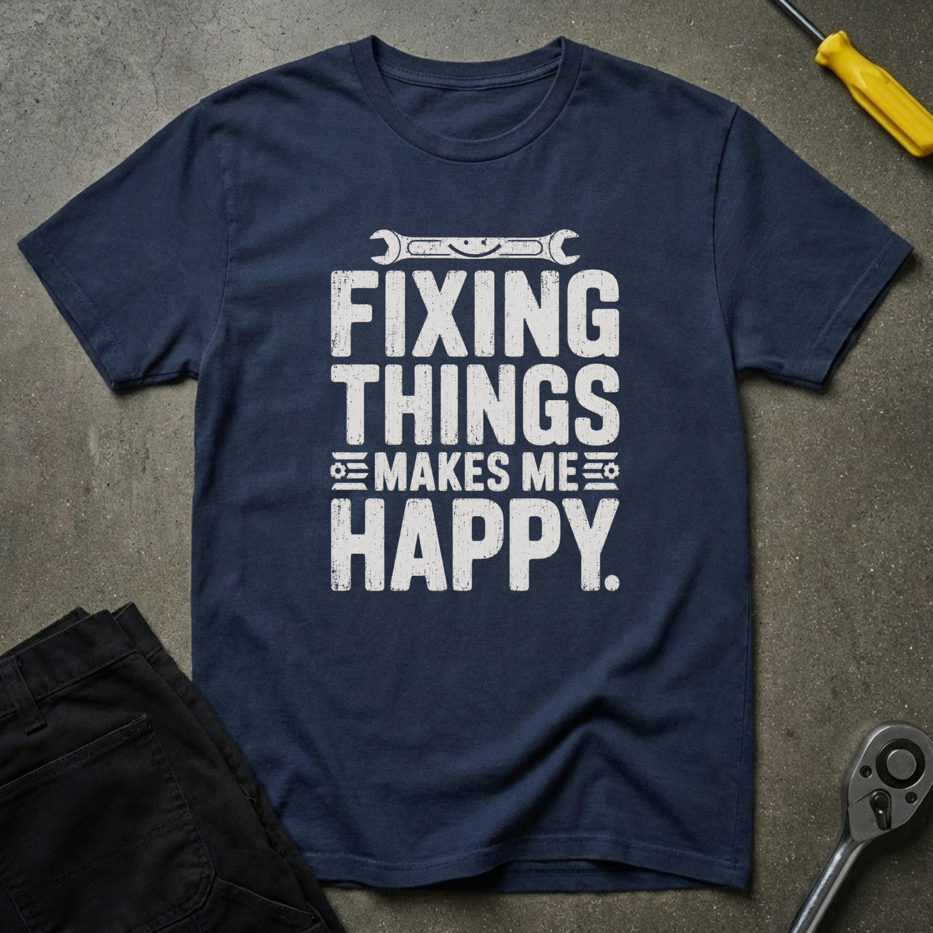 Fixing Things Makes T-Shirt