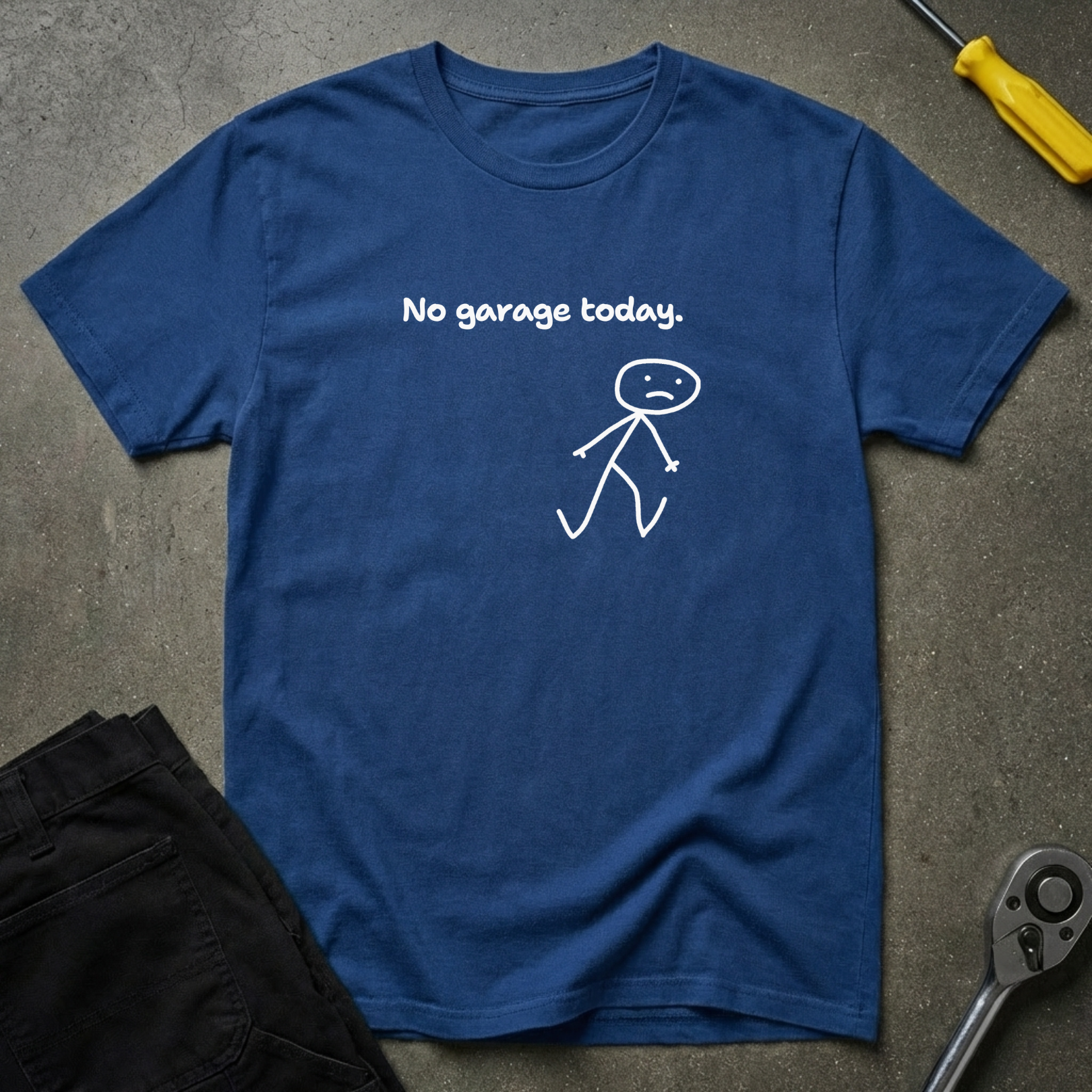 No Garage Today. T-Shirt