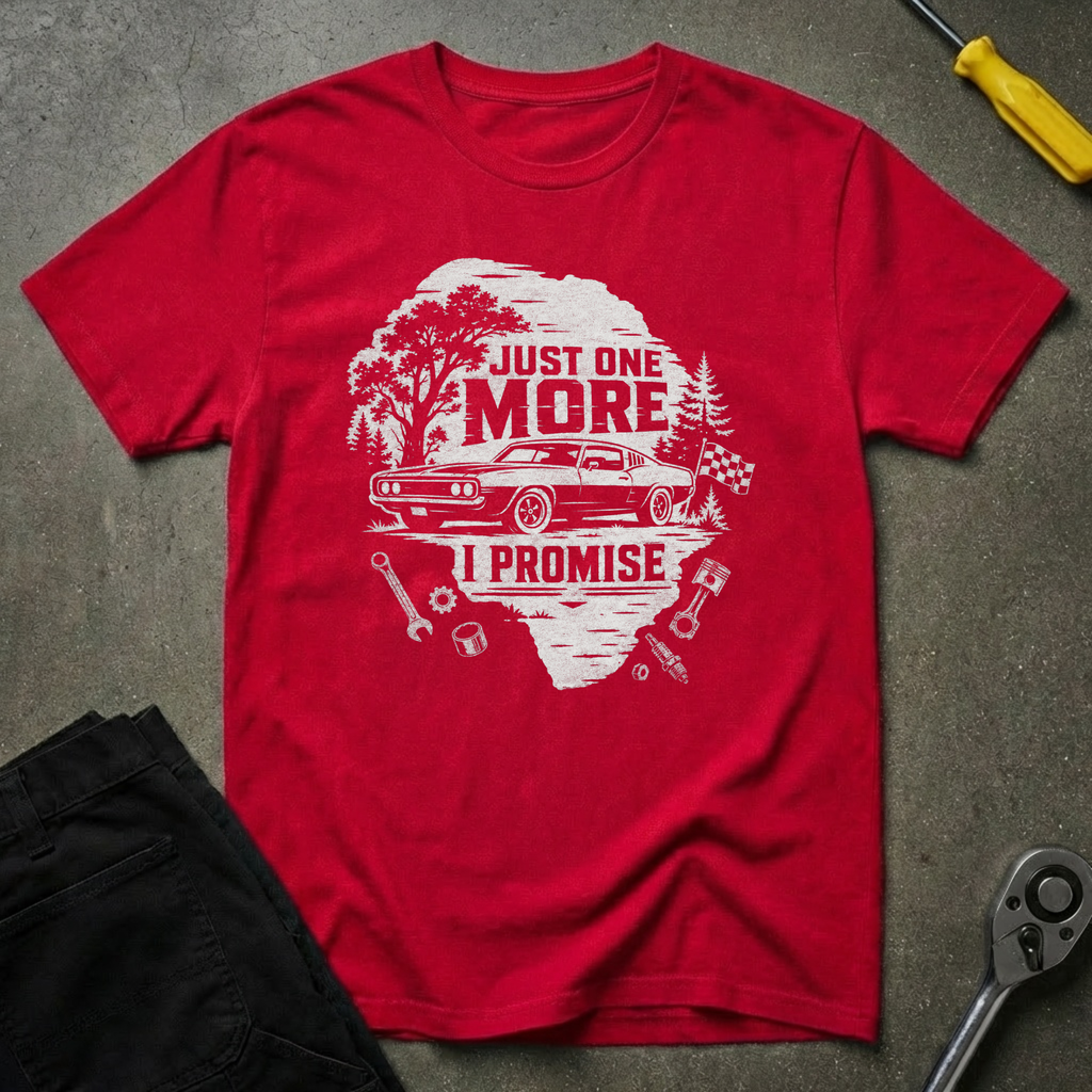 Just One More T-Shirt