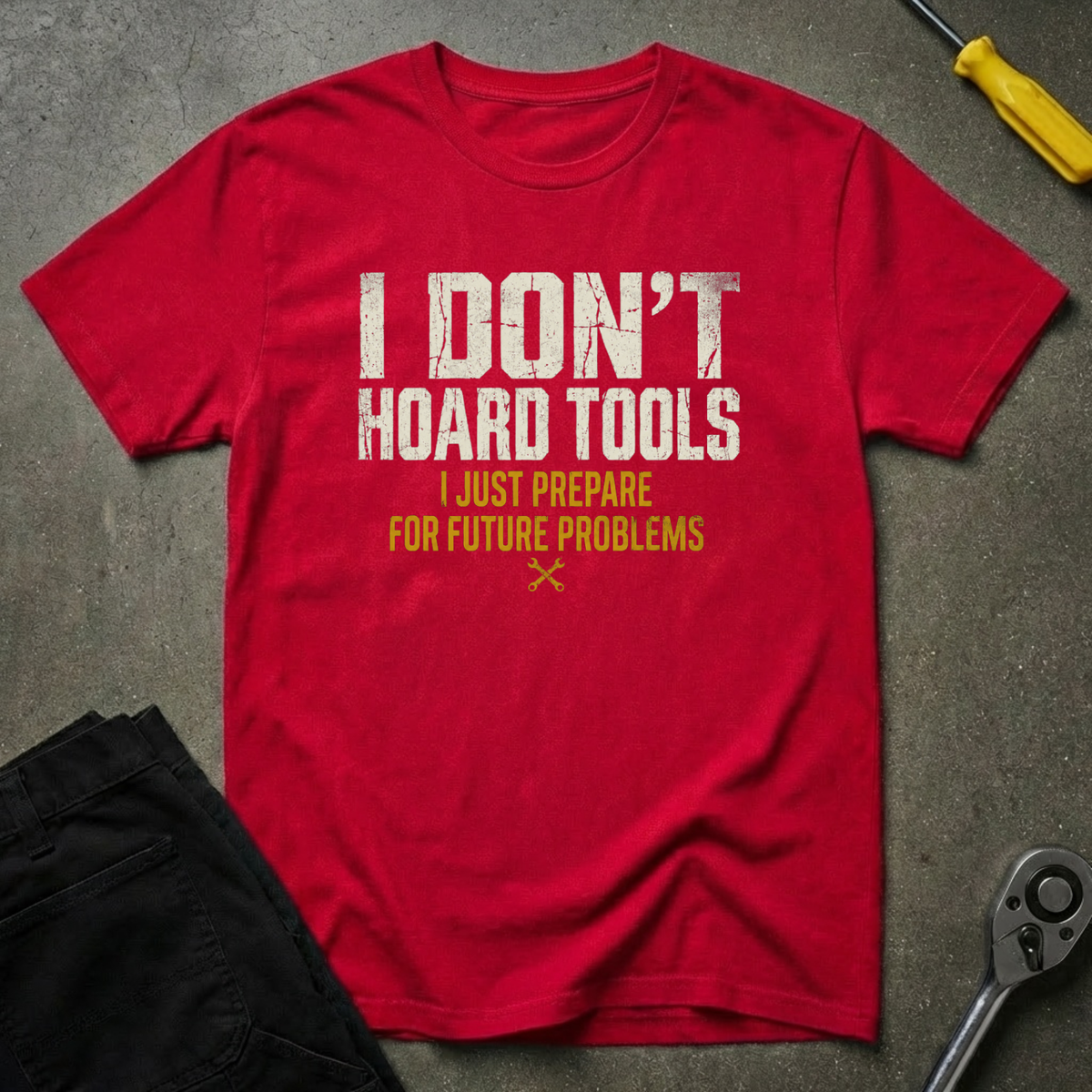 Not Hoarding T-Shirt
