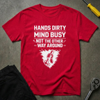 Hands Dirty T-Shirt