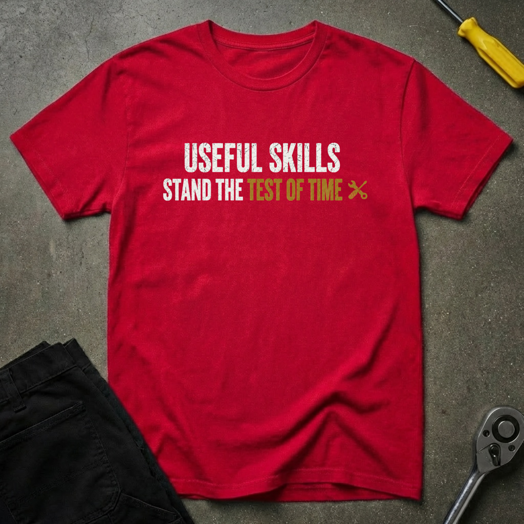 Useful Skills Stand T-Shirt