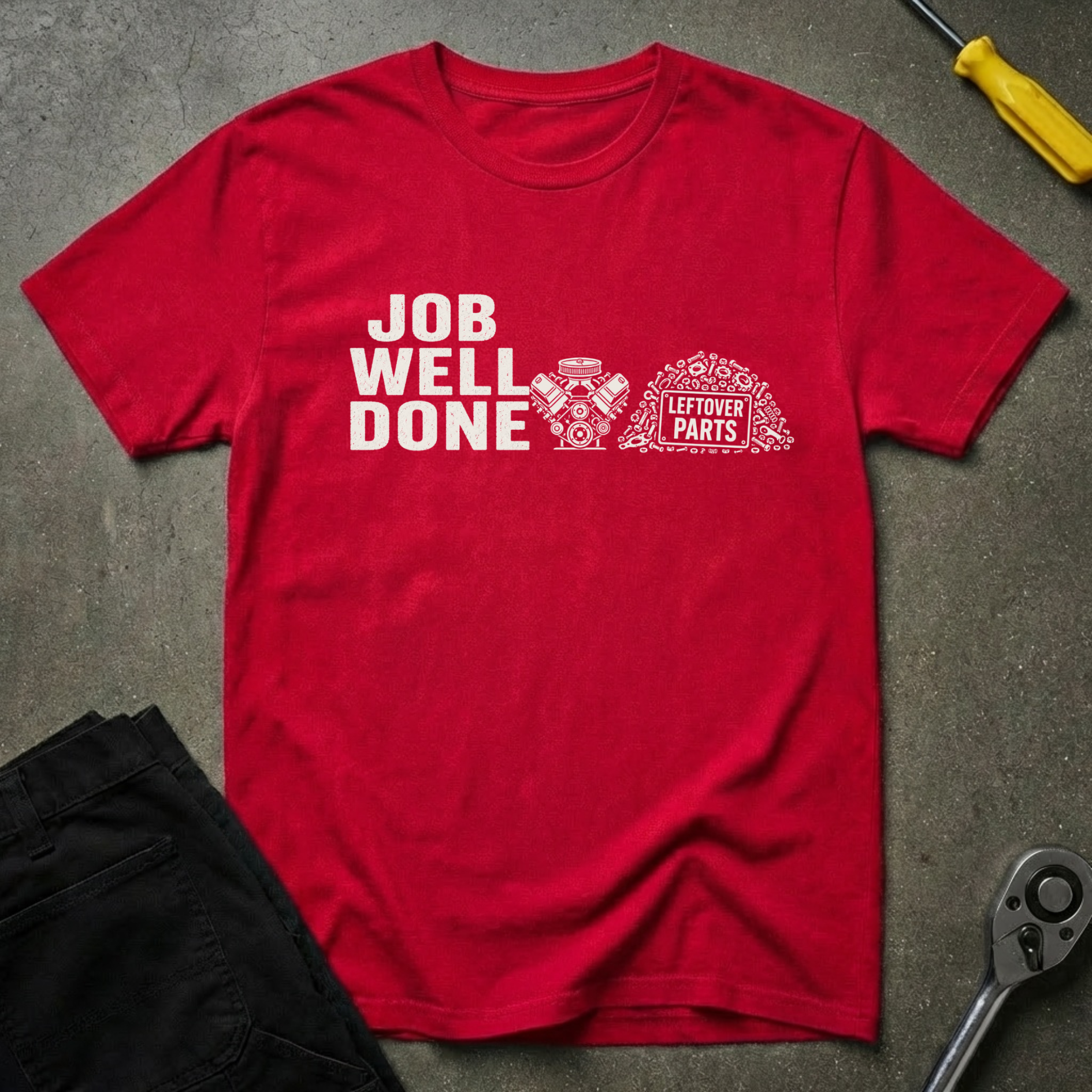 Job Well Done T-Shirt