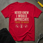 Never Knew T-Shirt
