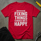 Fixing Things Makes T-Shirt