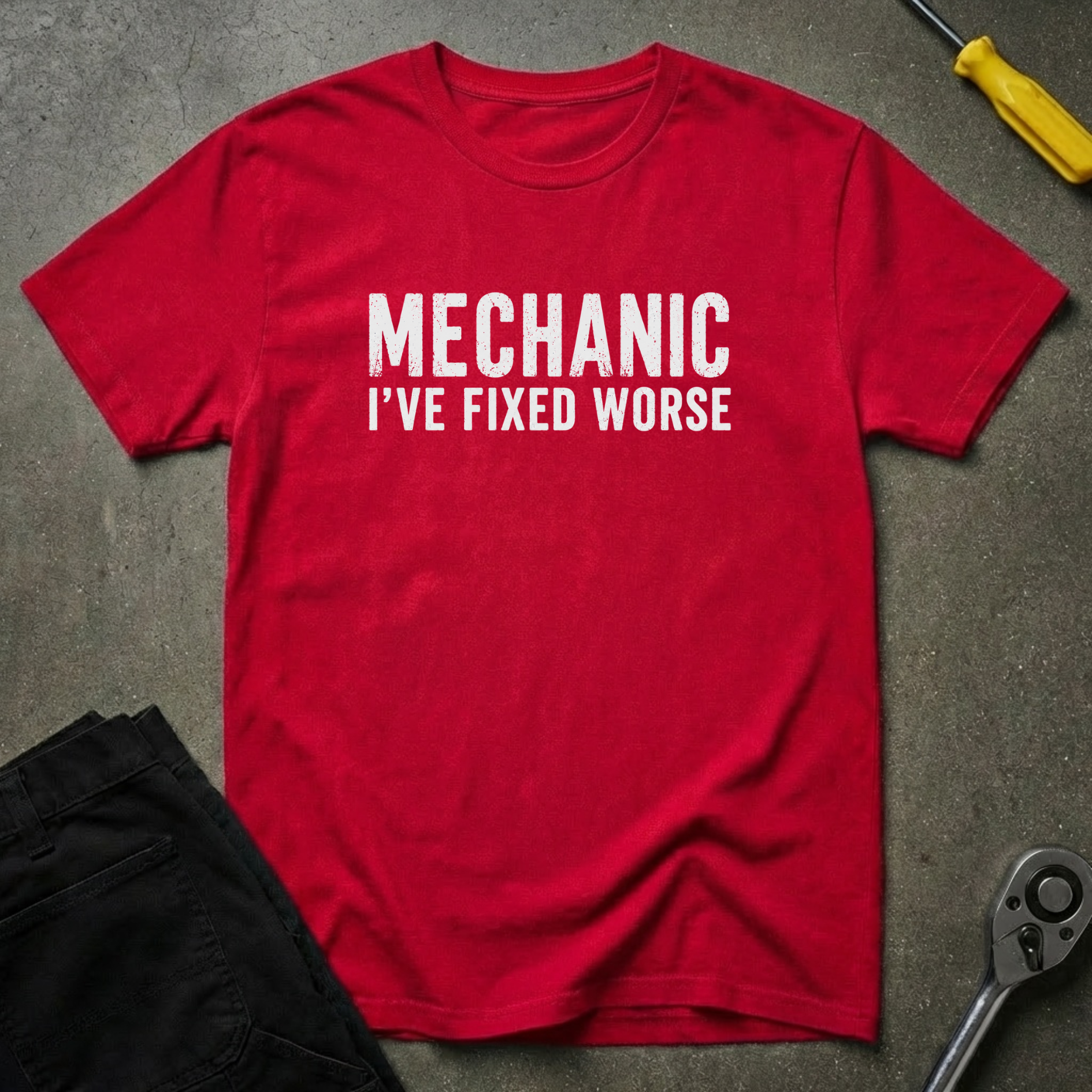 I've Fixed Worse T-Shirt