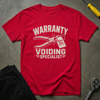 Warranty Voiding T-Shirt