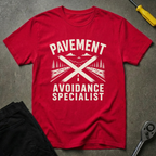 Pavement Avoidance T-Shirt