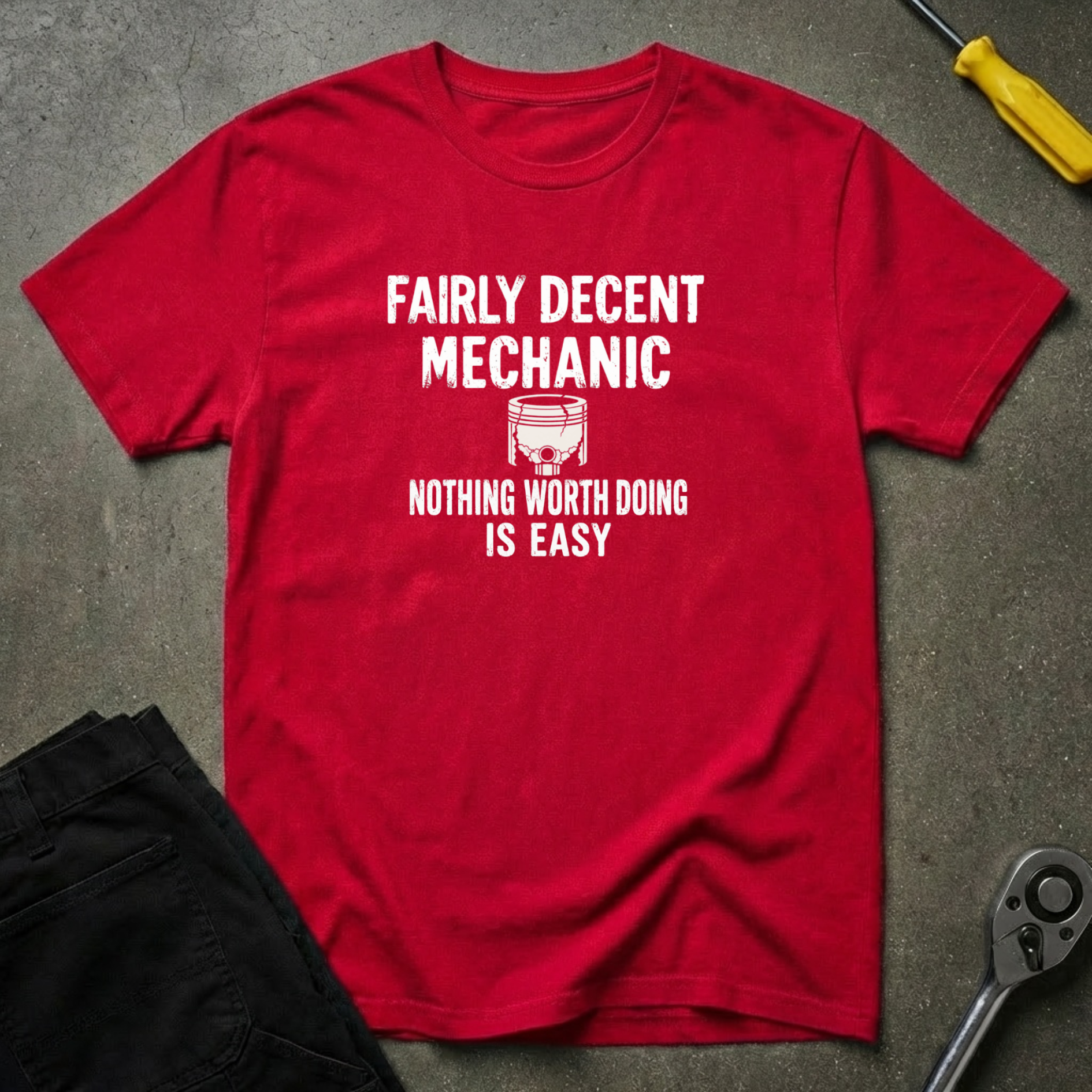 Fairly Decent-Worth Doing T-Shirt