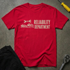 Reliability Department T-Shirt