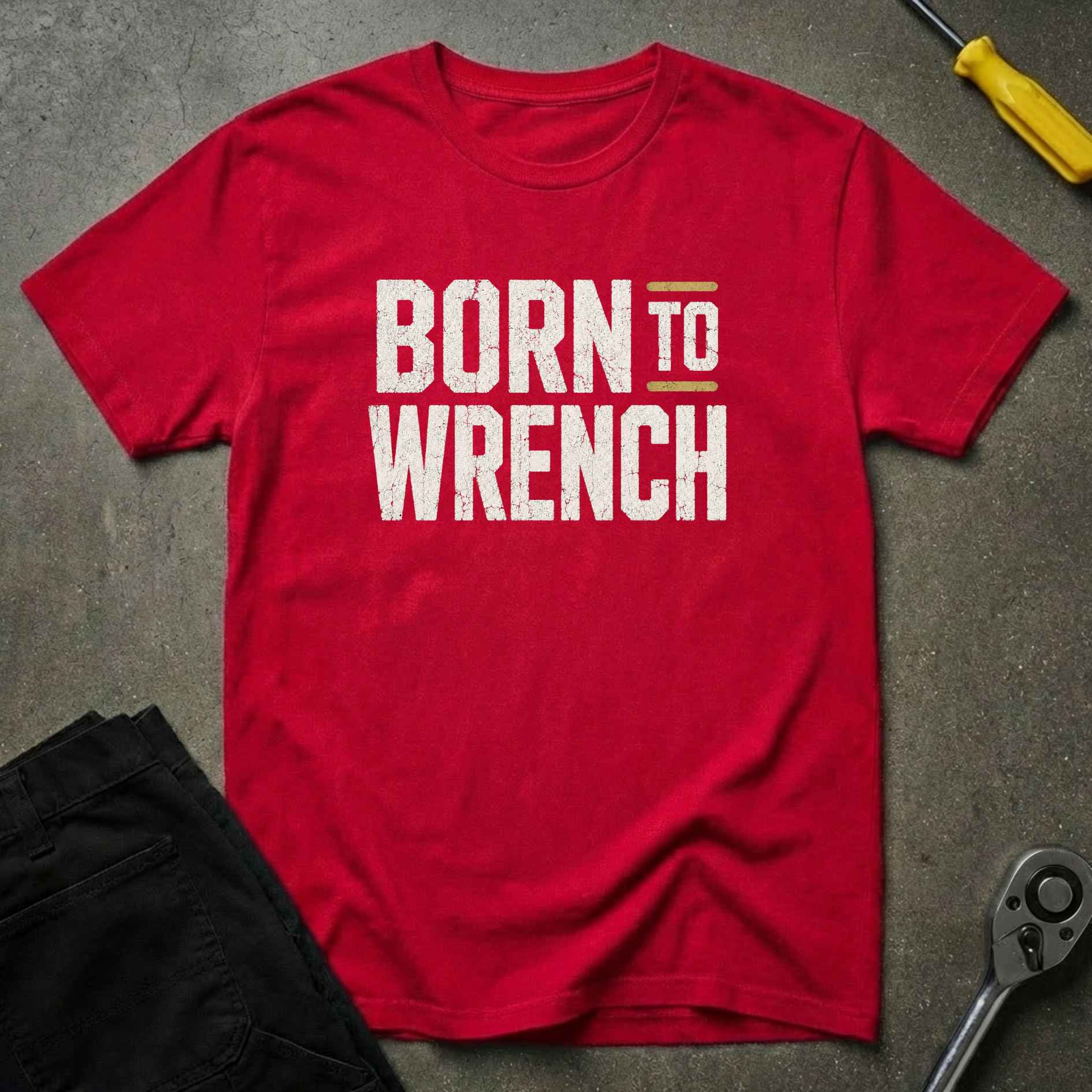 Born To Wrench T-Shirt
