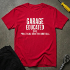 Garage Educated T-Shirt