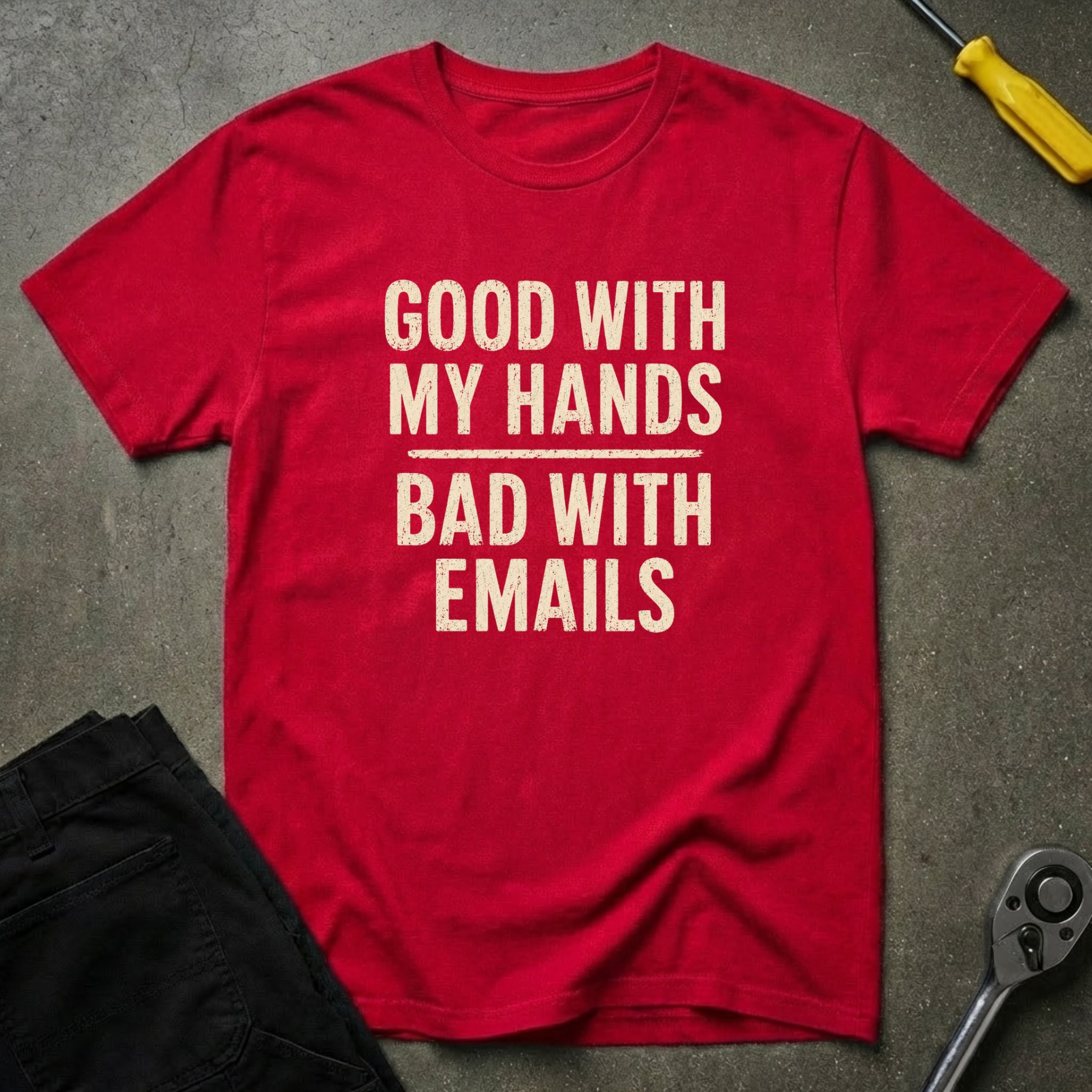 Good With Hands T-Shirt