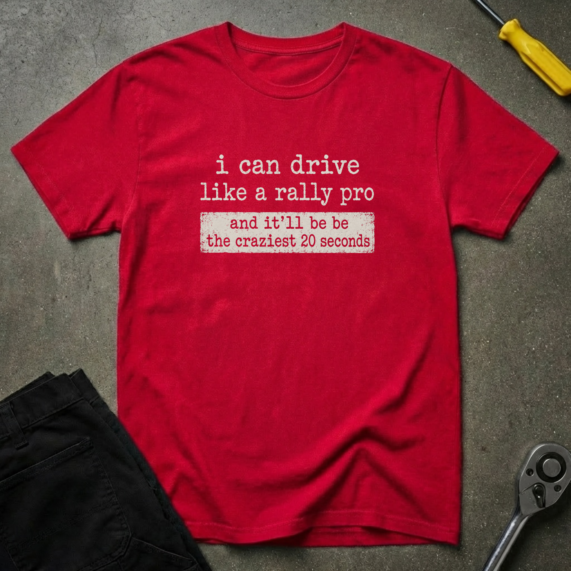 I Can Drive T-Shirt