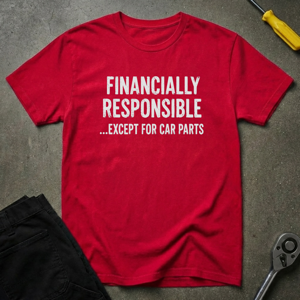Financially Responsible T-Shirt
