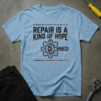 Repair Is A... T-Shirt