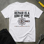 Repair Is A... T-Shirt