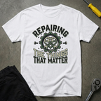Repairing What Matters T-Shirt