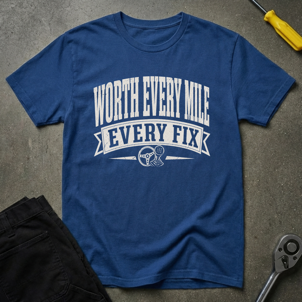Worth Every T-Shirt