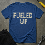 Fueled UP T-Shirt