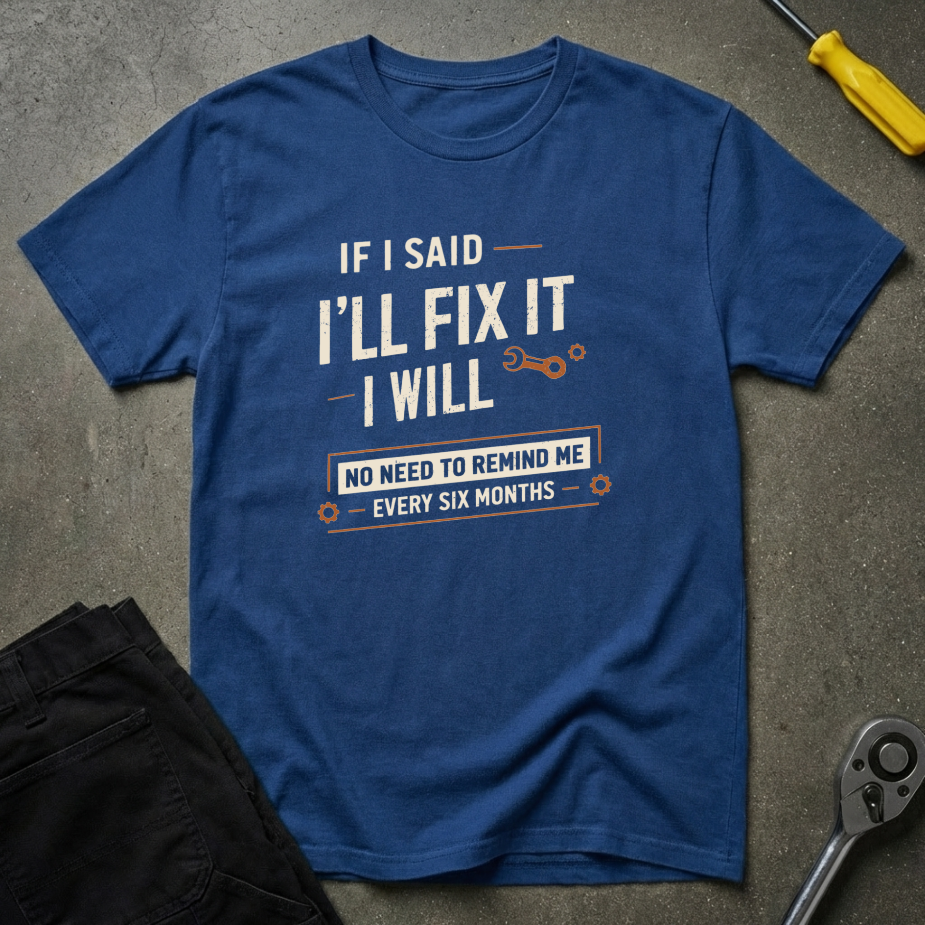 I'll Fix It T-Shirt
