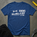 Knows A Guy CTW T-Shirt