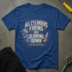 All Cylinders Firing T-Shirt