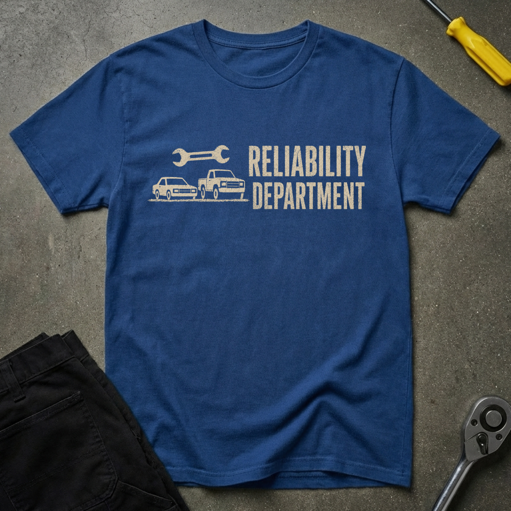 Reliability Department T-Shirt